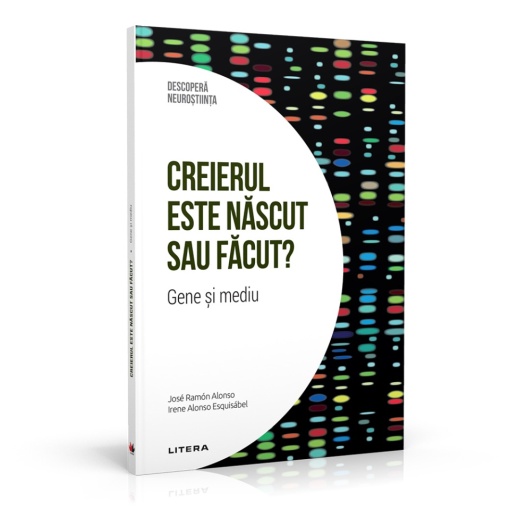Creierul este nascut sau facut? Gene si mediu - ediția 38 (Descoperă Neuroștiința)