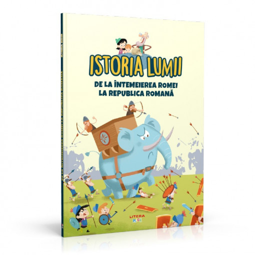 Editia nr. 08 - Întemeierea Romei (Istoria pentru copii)