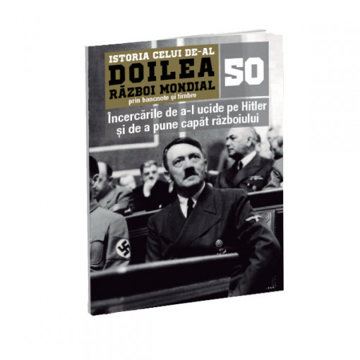Încercările de a-l ucide pe Hitler și de a pune capăt războiului - Ediția nr. 50 (două bancnote și două timbre)