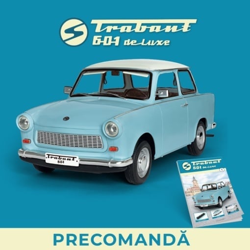 Precomanda - Trabant 601 de luxe