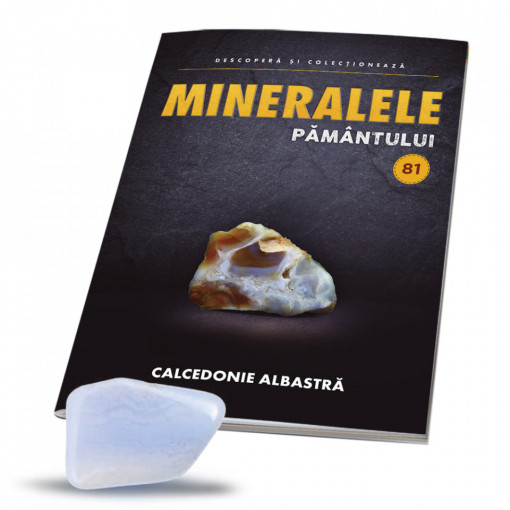 Calcedonia albastră - Editia nr. 81 (Mineralele Pamantului)