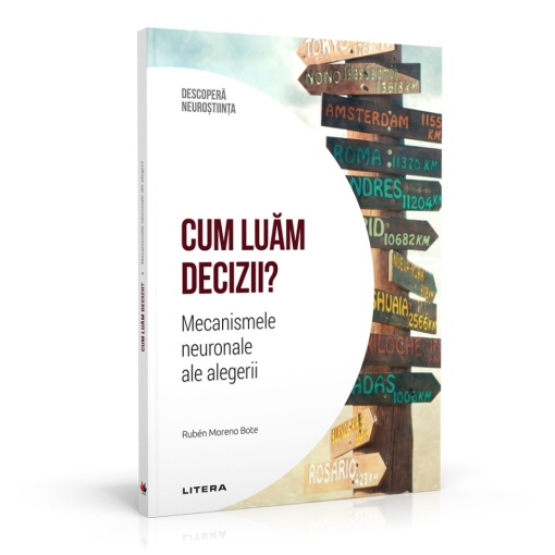 Cum luam decizii - ediția 23 (Descoperă Neuroștiința)