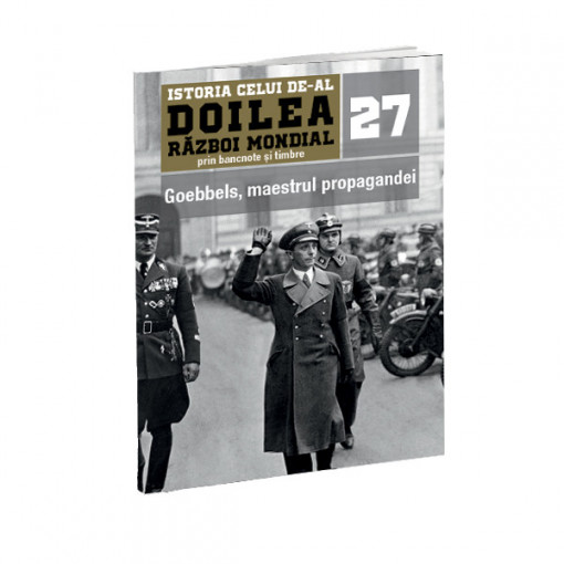 Goebbels, maestrul propagandei - Ediția nr. 27 (două bancnote și opt timbre)