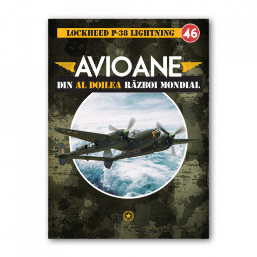 Lockheed P-38 Lightning - ediția nr. 46 (Avioane din cel de-al Doilea Război Mondial)