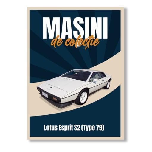 Lotus Esprit S2 (Type 79) - ediția nr. 63(Mașini de Colecție)