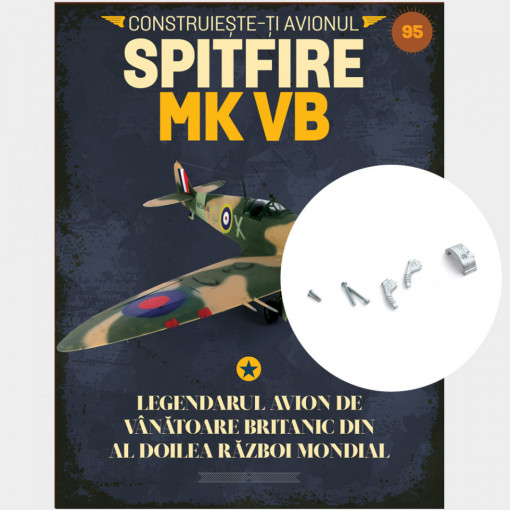 Spitfire MK VB - Ediția nr. 95 (Supermarine Spitfire)