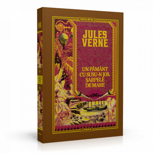 Un pământ cu susu-n jos. Șarpele de mare - Ediția nr. 32 (Jules Verne)