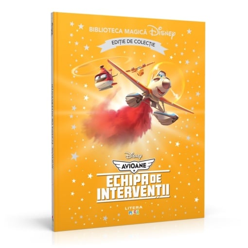 Avioane. Echipa de interventii - Ediția nr. 53 (Biblioteca Disney)