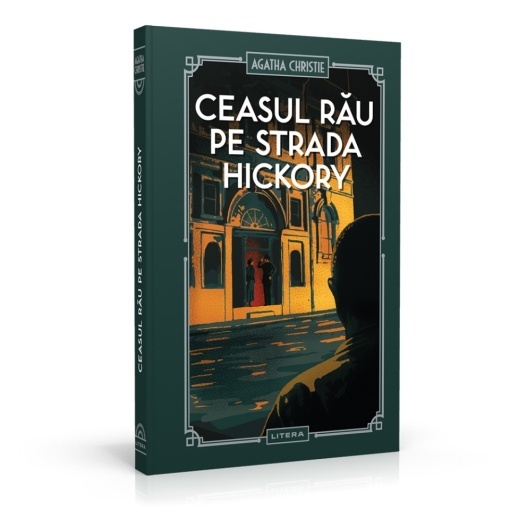 Ceasul rau pe strada Hickory - Ediția nr. 56 (Agatha Christie)
