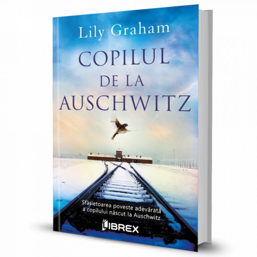 Copilul de la Auschwitz - Lily Graham
