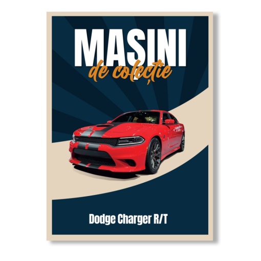 Dodge Charger R/T - ediția nr. 68 (Mașini de Colecție)