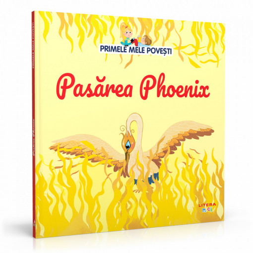 Pasărea Phoenix - Ediția nr. 57 (Primele mele povești)