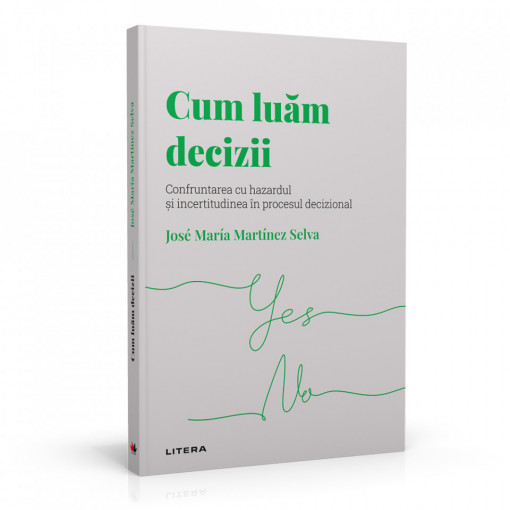 Cum luăm decizii - Ediția nr. 13 (Descoperă Psihologia)