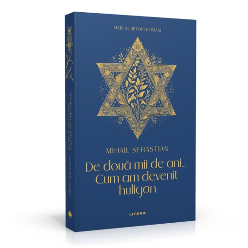 De doua mii de ani. Cum am devenit huligan - Ediția nr. 7 (Mari Scriitori Romani)