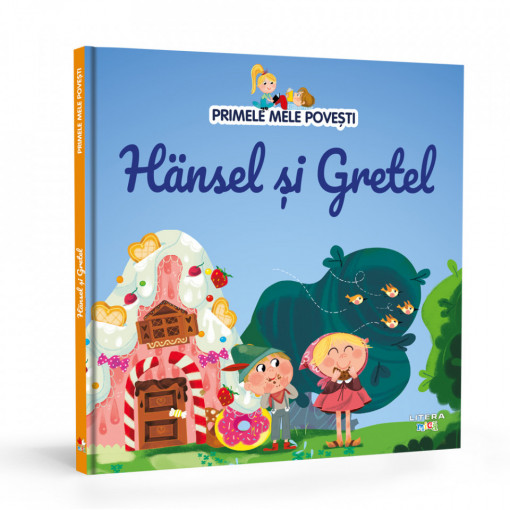 Ediția nr. 4 - Hansel și Gretel (Primele mele povești)
