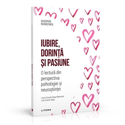 Iubire, dorinta si pasiune - ediția 44 (Descoperă Neuroștiința)