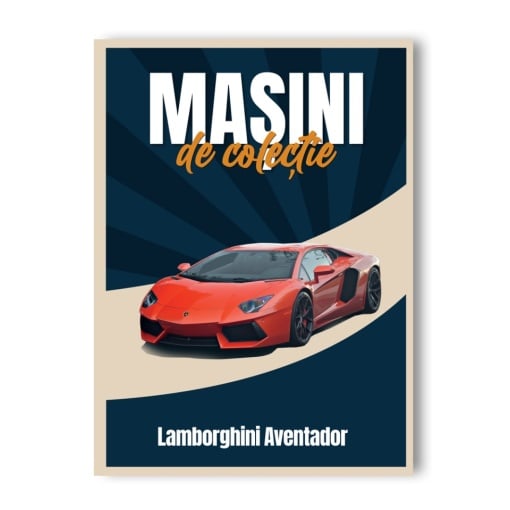 Lamborghini Aventador - ediția nr. 80 (Mașini de Colecție)