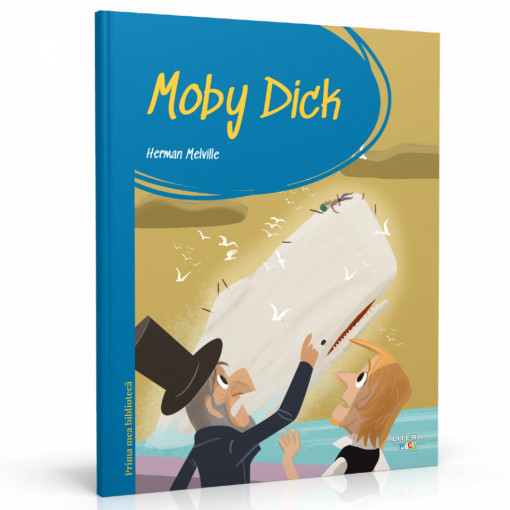 Moby Dick - Ediția nr. 10 (Prima mea bibliotecă)