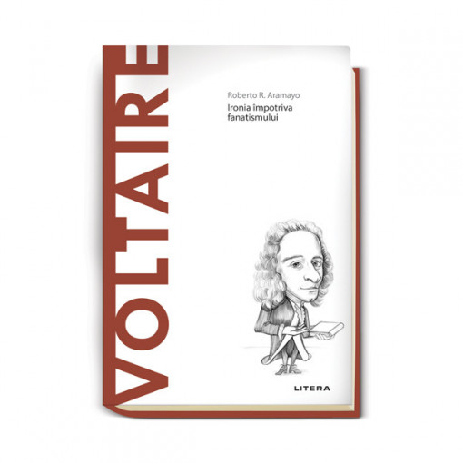Voltaire - Ediția nr. 06 (Descoperă filosofia)