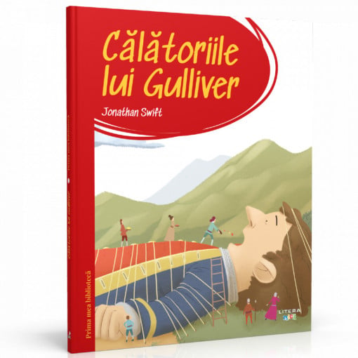 Călătoriile lui Gulliver - Ediția nr. 1 (Prima mea bibliotecă)