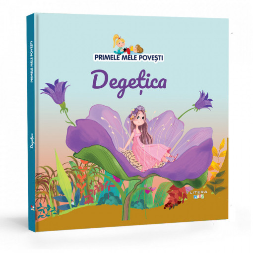 Degețica - Ediția nr. 31 (Primele mele povești)