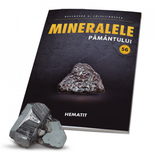 Editia nr. 56 - Hematit (Mineralele Pamantului)