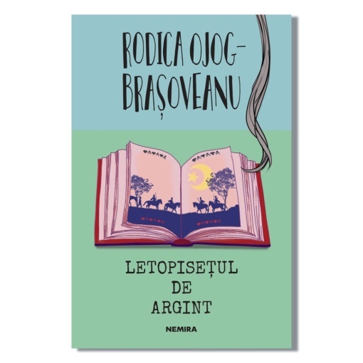 Letopisețul de argint - Rodica Ojog-Brașoveanu