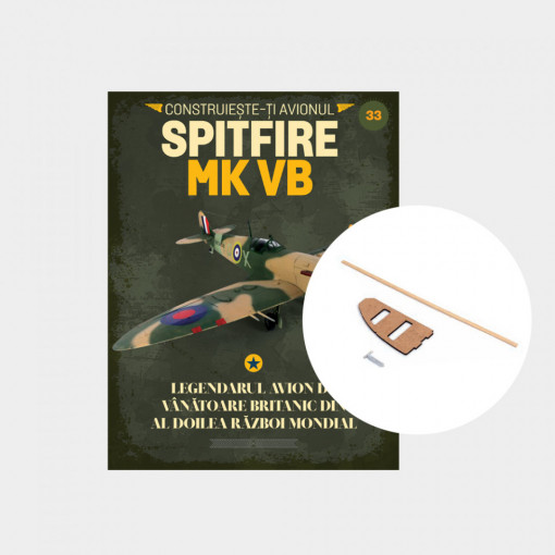 Spitfire MK VB - Ediția nr. 33 (Supermarine Spitfire)