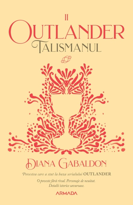 Talismanul (Seria OUTLANDER partea a II-a ed.2020) - Diana Gabaldon