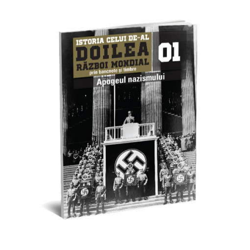 Apogeul nazismului - Ediția nr. 01 (Bancnote și Timbre)