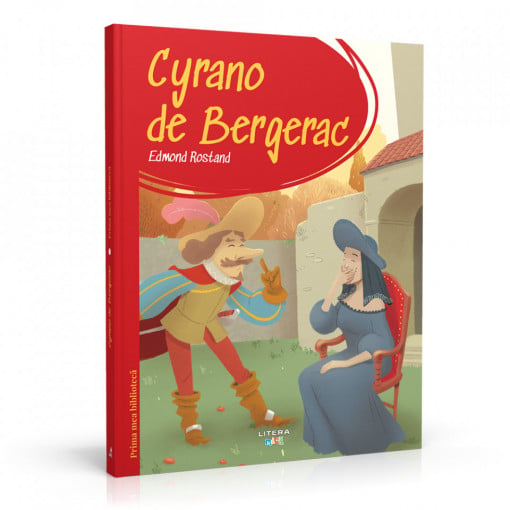 Cyrano de Bergerac - Ediția nr. 25 (Prima mea bibliotecă)