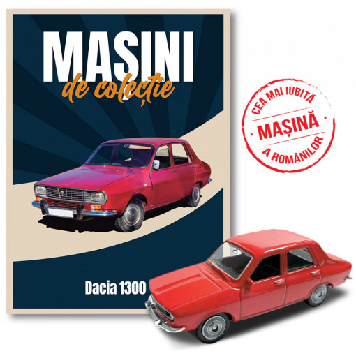 Dacia 1300 - ediția nr. 1 (Mașini de Colecție)