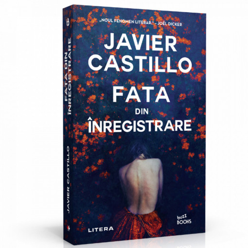 Fata din înregistrare - Javier Castillo