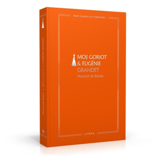 Mos Goriot - Ediția nr. 59 (Mari Clasici ai Literaturii)