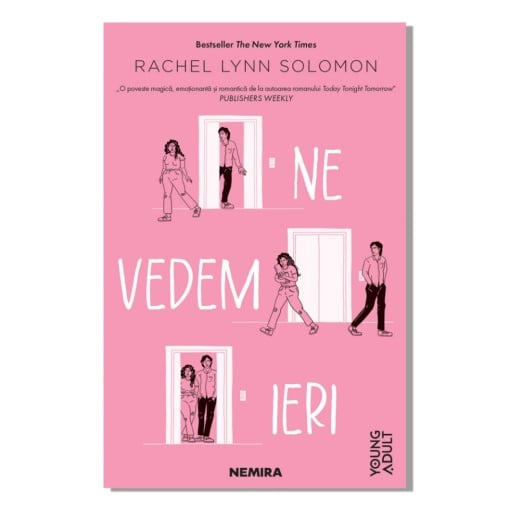 Ne vedem ieri - Rachel Lynn Solomon