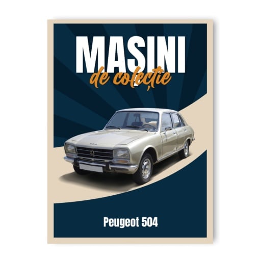 Pugeot 504 - ediția nr. 88 (Mașini de Colecție)