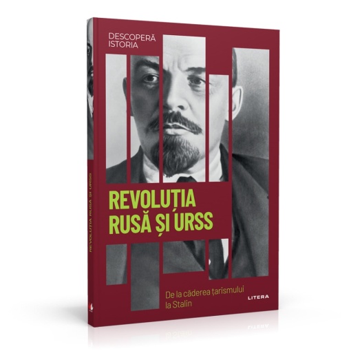 Revolutia Rusa si URSS - ediția nr. 34 (Descoperă Istoria)
