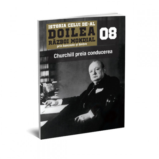 Churchill preia conducerea - Ediția nr. 08 (două bancnote și opt timbre)
