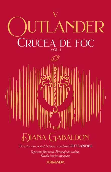 Crucea de foc vol. 1 (Seria OUTLANDER partea a V-a ed. 2021)- Diana Gabaldon