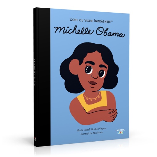 Editia nr. 38 - Michelle Obama (Copii cu visuri îndrăznețe)