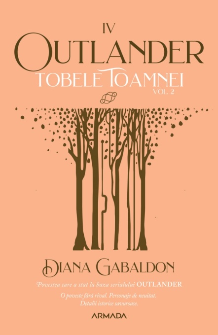 Tobele toamnei vol. 2 (Seria OUTLANDER partea a IV-a ed. 2021) - Diana Gabaldon