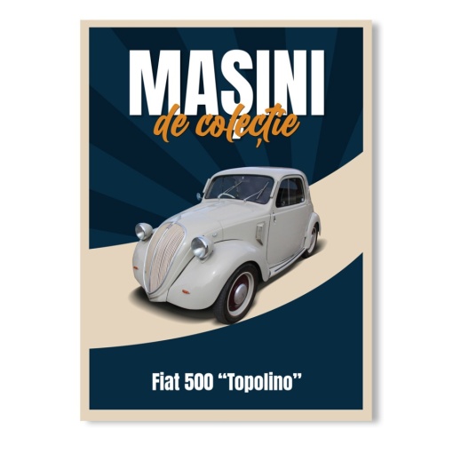 Fiat Topolino - ediția nr. 71 (Mașini de Colecție)