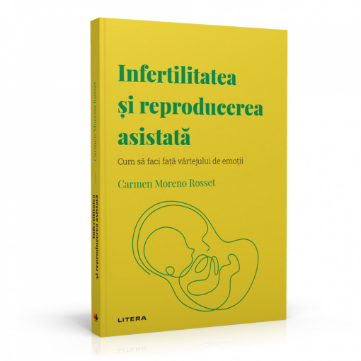 Infertilitatea și reproducerea asistată - Ediția nr. 60 (Descoperă Psihologia)