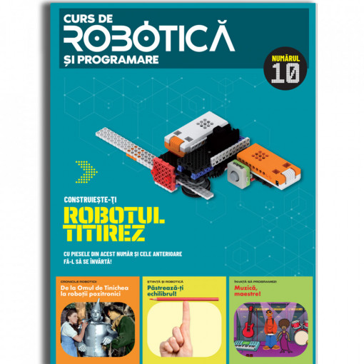 Robotul Titirez - Ediția nr. 10 (Robotică și programare)
