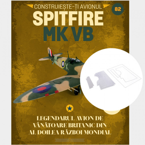 Spitfire MK VB - Ediția nr. 82 (Supermarine Spitfire)