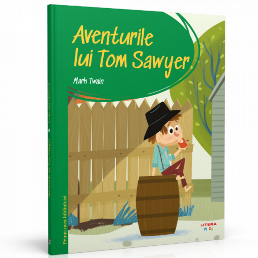 Aventurile lui Tom Sawyer - Ediția nr. 3 (Prima mea bibliotecă)