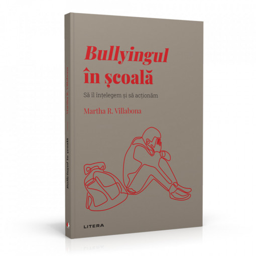 Bullyingul în școală - Ediția nr. 59 (Descoperă Psihologia)