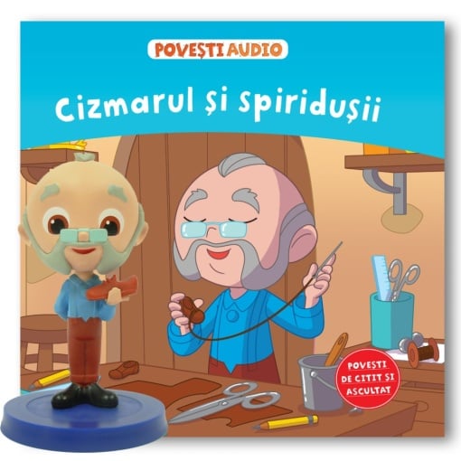 Cizmarul si spiridusii - Ediția nr. 43 (Povești Audio)