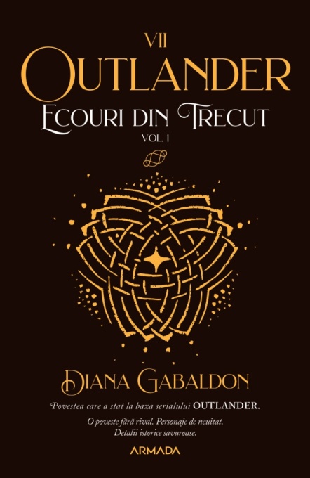 Ecouri din trecut vol. 1 (Seria OUTLANDER partea a VII-a ed. 2021) - Diana Gabaldon