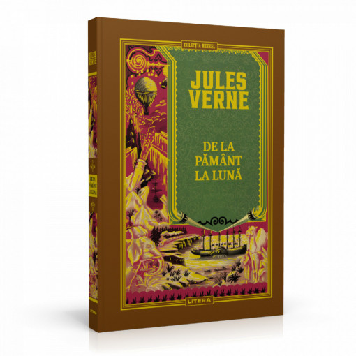 Jules Verne - De la Pământ la Lună - Ediția nr. 09